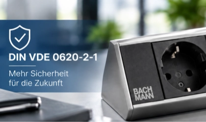 BACHMANN Steckdosen gemäß neuer DIN VDE 0620-2-1
